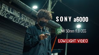 SONY a6000 Low light Video Test  SONY 50mm f18 OSS  LUNGLEI [upl. by Robet]