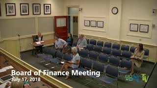 Board of Finance Meeting July 17 2018 [upl. by Jdavie]