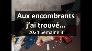 Je fais les encombrants voici ce que je trouve 3 2024 encombrants recup planète recyclage [upl. by Heiskell]