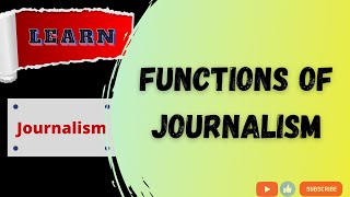 Functions of Journalism [upl. by Faina454]