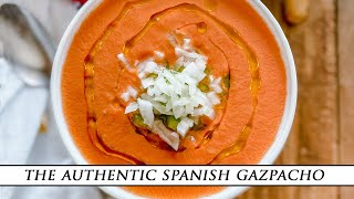 Authentic Spanish Gazpacho Recipe ¨Gazpacho Andaluz¨ [upl. by Ahtram247]