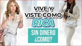 10 FORMAS DE VERTE COMO RICA Y VIVIR LUJOS SIN TANTO DINERO [upl. by Patt]