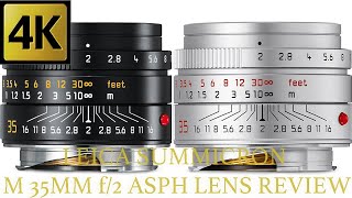 LEICA SUMMICRON M 35MM f2 ASPH LENS REVIEW  SAMPLE PHOTOS [upl. by Hernardo]