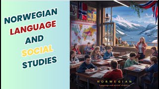 Norwegian Language and Social Studies [upl. by Gunning97]