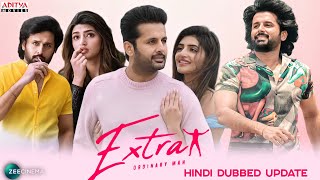 Extra Ordinary Man Movie Hindi Dubbed Update  Extra Odanery Man Movie Hindi Dubbed 2024  Nithin [upl. by Gabe362]