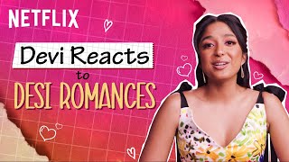 Maitreyi Reacts to the MOST Romantic Desi Scenes  Never Have I Ever  Netflix India [upl. by Arriet]