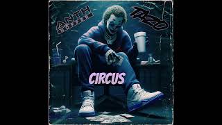 Anth Hopper  Mc Tazo  Circus [upl. by Raybin]