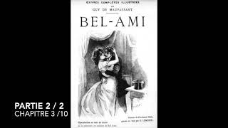 Belami de Maupassant  Partie 2 chapitre 3  Livre audio [upl. by Ahsinrad]