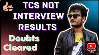 TCS NQT Interview Results related All Doubts Cleared  Direct Rejection  Which Role [upl. by Remmus561]