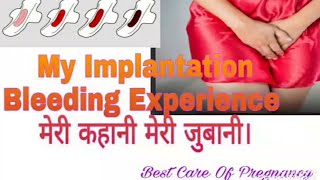 My Implantation Bleeding StoryBestCareOfPregnency [upl. by Reifnnej]