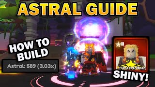 Astral Guide How To Get Astrals Faster Pity Shiny and More in Anime Champions Simulator [upl. by Pricilla]