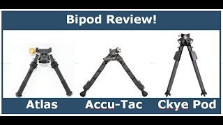 Bipod Comparison and Review Atlas AccuTac CKYEPOD [upl. by Annmaria]