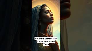 The Hidden Teaching of Mary Magdalene [upl. by Matless]