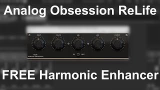 ReLife by Analog Obsession  Free Vitalizer Harmonic Enhancer Plugin Vst Demo Test 2022 [upl. by Alyek126]