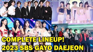 SBS Gayo Daejeon 2023 Full Lineup of Performers [upl. by Henrique]