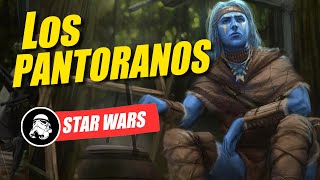 Star WarsQuiénes Son los Pantoranos La Fascinante Especie Humanoide de Star Wars [upl. by Cozmo]