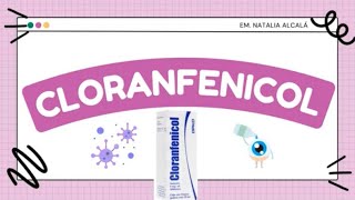 CLORANFENICOL 💊👁️ [upl. by Yeleek715]