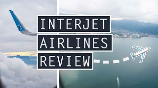 Should You Book with INTERJET AIRLINES  Interjet Airline Review  Mexico [upl. by Odracer]