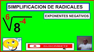 SIMPLIFICACION DE UN RADICAL CON POTENCIAS DE EXPONENTES NEGATIVOS [upl. by Nabetse]