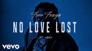 Fivio Foreign Vory  No Love Lost Official Visualizer [upl. by Eille]