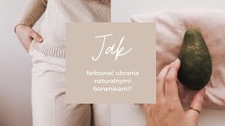 Farbowanie tkanin naturalnymi barwnikami  less waste DIY [upl. by Llewol]