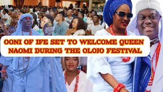 OONI OF IFE SET TO WELCOME QUEEN NAOMI DURING THE OLOJO FESTIVAL [upl. by Keavy]