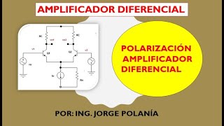 Polarización de un amplificador diferencial [upl. by Pallua]