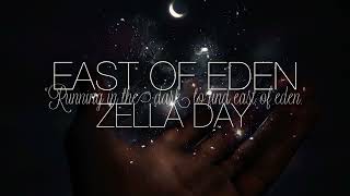 East Of Eden Zella Day SLOWED [upl. by Yatnuahc]