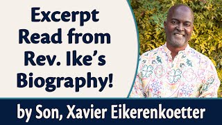 Excerpt from Rev Ikes Biography Read by Xavier Eikerenkoetter his son [upl. by Hardwick]