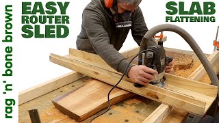 Easy Router Sled  Wood Slab Flattening [upl. by Atinhoj]