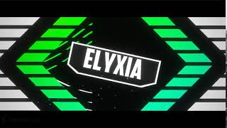 Intro for Elyxia [upl. by Alehcim]