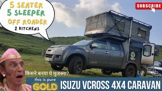 Isuzu Vcross मे बनाया 2BH2K घर 4X4 Caravan DesiFoodieCampers TheLazyNomadscaravan [upl. by Artina287]