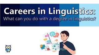 Careers in Linguistics What can you do with a degree in linguistics [upl. by Dalton]