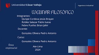 Webinar Filosófico GRUPO 4 Universidad Cesar Vallejo 2024 [upl. by Stoecker686]