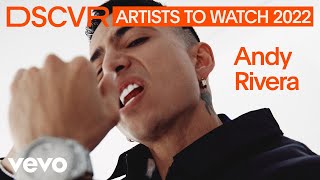 Andy Rivera  Alguien Más Live  Vevo DSCVR Artists to Watch 2022 [upl. by Drawoh726]