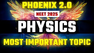 Phoenix 20 Physics Most Important Video for NEET 2025  Unacademy NEET [upl. by Stempien245]