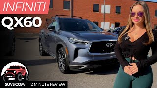 2024 Infiniti QX60  2 Minute Review  SUVScom [upl. by Harihat]