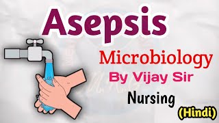 Asepsis  asepsis in hindi  by Vijay Sir medicalkagyan [upl. by Wernick]