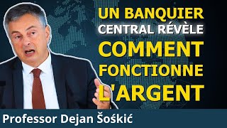 Le directeur de la Banque centrale démystifie largent et la dette  Dejan Šoškić [upl. by Rednave84]