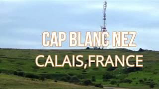 CAP BLANCNEZ CALAISFRANCE [upl. by Orlene]