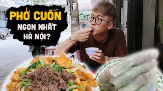 Quán PHỞ CUỐN ở Hà Nội NINH YÊU THÍCH NHẤT  Ninh Eating ăn gì series [upl. by Elonore]