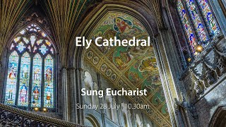 Sung Eucharist  28 July [upl. by Sandon]