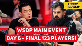 WSOP Main Event Day 6 with Alejandro Lococo Aaron Zhang and Koray Aldemir  1hour preview [upl. by Bryn]