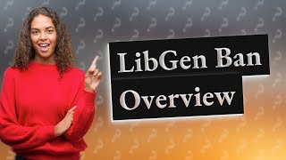 Which countries banned LibGen [upl. by Clymer]