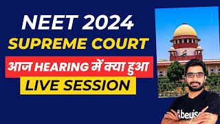 NEET 2024 Hearing update from Supreme Court 2 बजे से Live with Sunil Sir  NEET 2024 latest news [upl. by Analeh]