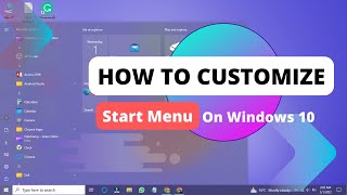 Windows 10 Start Menu Customization Quick Tips and Tricks [upl. by Kati]