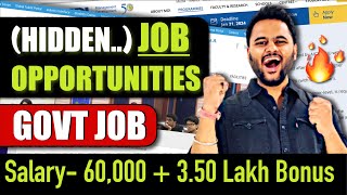 🤫Hidden Govt Job  ₹ 60000  Allowances  Everyone is Eligible 🔥 [upl. by Nov46]