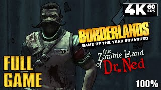 Borderlands GOTY Enhanced The Zombie Island of Dr Ned PC  Full Game DLC 4K60 Walkthrough  NC [upl. by September]