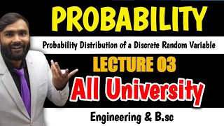 PROBABILITYProbability of a Discrete Random Variable Lecture 03 ALL UNIVERSITY  PRADEEP GIRI SIR [upl. by Gerger]