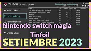 Nintendo switch magia Tinfoil Setiembre 2023 tinfoil nintendoswitch [upl. by Jasen]